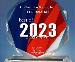 Celebrating Excellence: On-Time Pool Service, Inc. Wins the 2023 Best of Sarasota Award